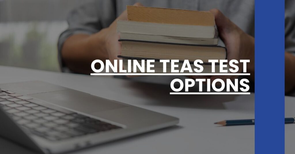 Online TEAS Test Options Feature Image